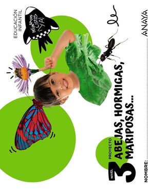 ABEJAS HORMIGAS MARIPOSAS NIVEL 3 5 AÑOS 25