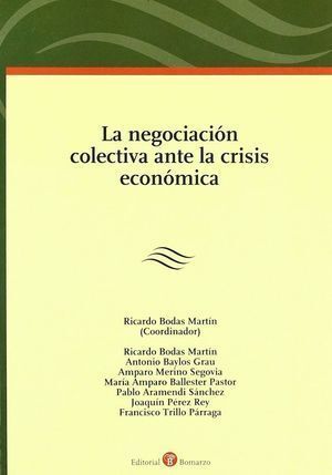 NEGOCIACION COLECTIVA ANTE LA CRISIS ECONOMICA, LA