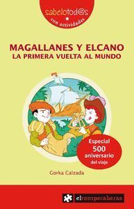 MAGALLANES Y ELCANO LA PRIMERA VUELTA AL MUNDO