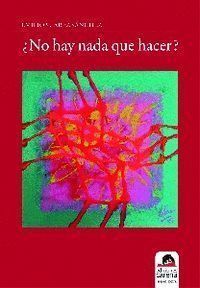 NO HAY NADA QUE HACER