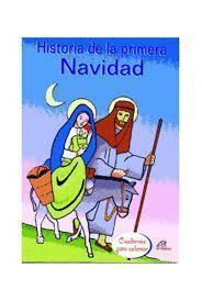 HISTORIA DE LA PRIMERA NAVIDAD