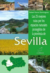 25 MEJORES RUTAS ESPACIOS NATURALES PROTEGIDOS DE SEVILLA