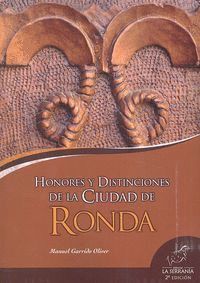 HONORES Y DISTINCIONES DE LA CIUDAD DE RONDA