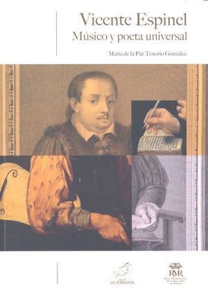 VICENTE ESPINEL, MUSICO Y POETA UNIVERSAL