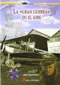 GRAN GUERRA EN EL AIRE