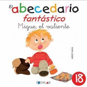 ABECEDARIO FANTASTICO 18 MIGUEL EL VALIENTE