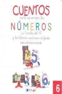 CUENTOS PARA APRENDER NUMEROS 6 LA FAMILIA DEL 40 Y LO