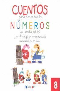 CUENTOS PARA APRENDER NUMEROS 8 LA FAMILIA DEL 60 Y UN