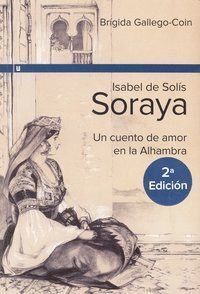 ISABEL DE SOLIS SORAYA CUENTO AMOR EN LA ALHAMBRA