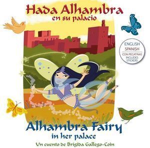 HADA ALHAMBRA EN SU PALACIO/ALHAMBRA FAIRY IN HER PALACE