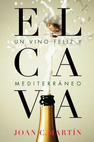 CAVA UN VINO FELIZ Y MEDITERRANEO,EL