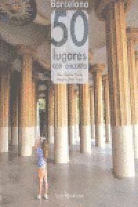 BARCELONA 50 LUGARES CON ENCANTO