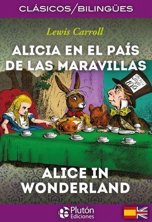 ALICIA EN EL PAIS DE LAS MARAVILLAS ALICE IN WONDERLAND