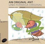 AN ORIGINAL ANT