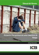 ACTUACION PSICOPROFESIONAL ANTE COLECTIVOS DE RIESGO
