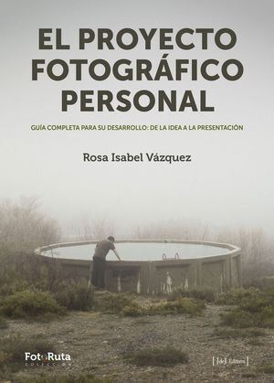 PROYECTO FOTOGRAFICO PERSONAL,EL