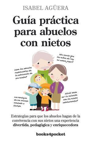 GUIA PRACTICA PARA ABUELOS CON NIETOS B4P