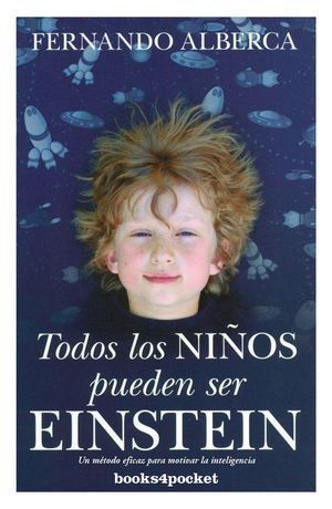 TODOS LOS NIÑOS PUEDEN SER EINSTEIN B4P