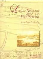 PESCA EN AYAMONTE DURANTE LA EDAD MODERNA,LA