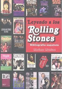 LEYENDO A LOS ROLLING STONES BIBLIOGRAFIA ESPAÑOLA