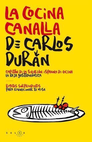 COCINA CANALLA DE CARLOS DURAN,LA