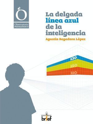 DELGADA LINEA AZUL DE LA INTELIGENCIA,LA