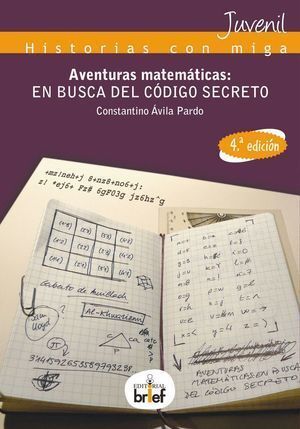 AVENTURAS MATEMATICAS EN BUSCA DEL CODIGO SECRETO 4ªED