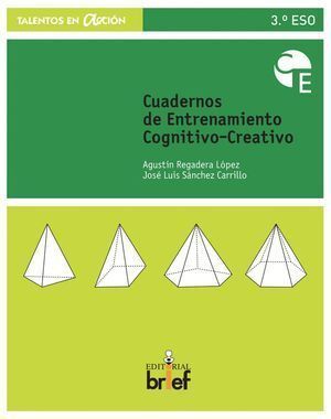 CUADERNO DE ENTRENAMIENTO COGNITIVO-CREATIVO (3.º ESO)