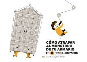 COMO ATRAPAR AL MONSTRUO DE TU ARMARIO EN 10 SENCILLOS PASO