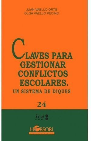 CLAVES PARA GESTIONAR CONFLICTOS ESCOLAR UN SISTEMA DE DIQU
