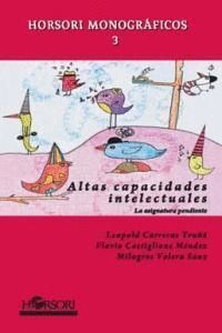 ALTAS CAPACIDADES INTELECTUALES LA ASIGNATURA PENDIENTE