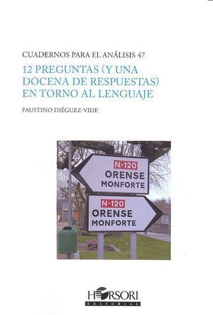 12 PREGUNTAS Y UNA DOCENA DE RESPUESTAS EN TORNO LENGUAJE