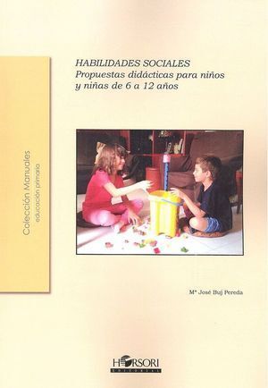 HABILIDADES SOCIALES PROPUESTAS DIDACTICAS NIÑOS 6 A 12