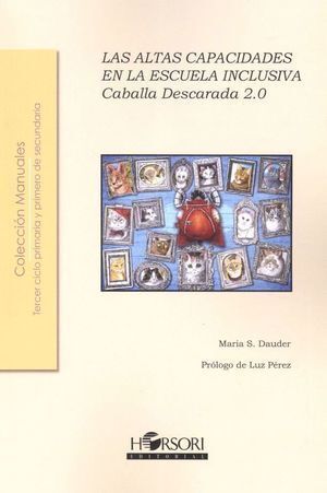 ALTAS CAPACIDADES EN LA ESCUELA INCLUSIVA CABALLA DESCARADA