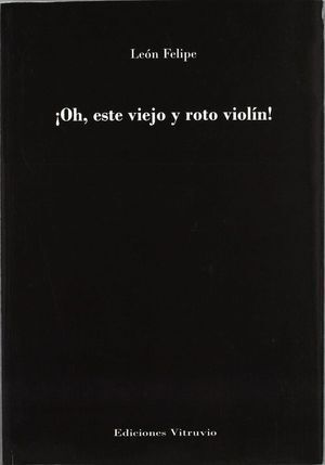 OH, ESTE VIEJO Y ROTO VIOLIN