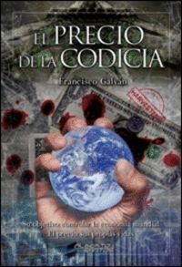 PRECIO DE LA CODICIA,EL