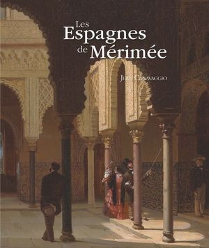 ESPAGNES DE MERIMEE,LES