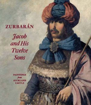 ZURBARAN. JACOB AND HIS TWELVE SONS. PAINTINGS FROM AUCKLAND