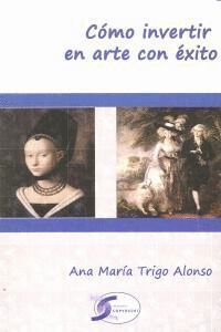 COMO INVERTIR EN ARTE CON EXITO