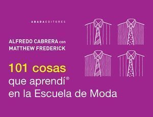 101 COSAS QUE APRENDI EN LA ESCUELA DE MODA