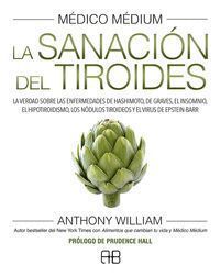 MEDICO MEDIUM LA SANACION DEL TIROIDES