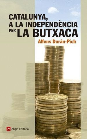 CATALUNYA, A LA INDEPENDENCIA PER LA BUTXACA