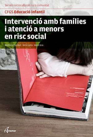 INTERVENCIO AMB FAMILIES I ATENCIO A MENORS EN RISC SOCIAL.