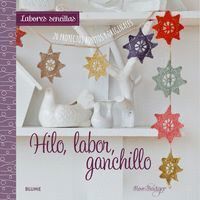 LABORES SENCILLAS. HILO, LABOR, GANCHILLO
