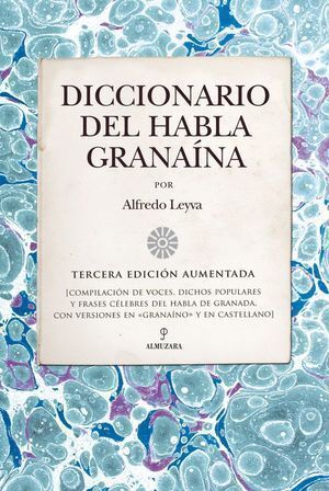 DIC.DEL HABLA GRANAINA 3ºED AUMENTADA