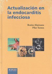 ACTUALIZACION EN LA ENDOCARDITIS INFECCIOSA