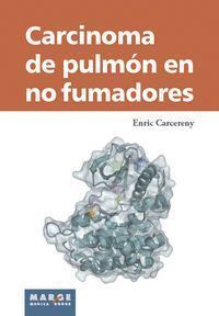 CARCINOMA DE PULMON EN NO FUMADORES