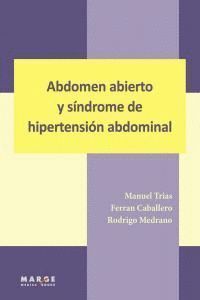 ABDOMEN ABIERTO Y SINDROME DE HIPERTENSION ABDOMINAL