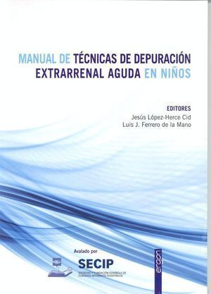 MANUAL DE TÉCNICAS DE DEPURACIÓN EXTRARRENAL AGUDA EN NIÑOS