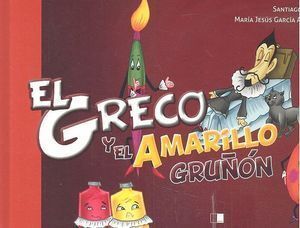 GRECO Y EL AMARILLO GRUÑON,EL